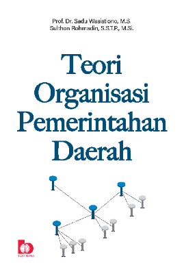 Teori Organisasi Pemerintahan Daerah
