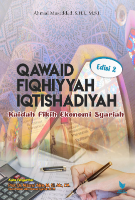 QAWAID FIQHIYYAH IQTISHADIYAH Kaidah-Kaidah Fikih Ekonomi Syariah 