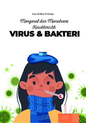 Mengenal dan Memahami Karakteristik Virus &amp; Bakteri
