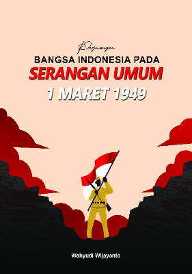 Perjuangan Bangsa Indonesia pada Serangan Umum 1 Maret 1949
