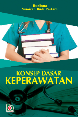 Konsep Dasar Keperawatan