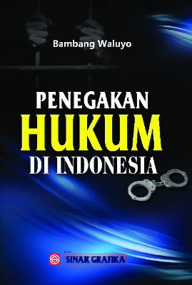 Penegakan Hukum di Indonesia
