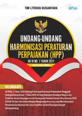UNDANG-UNDANG HARMONISASI PERATURAN PERPAJAKAN (HPP) UU RI No. 7 Tahun 2021