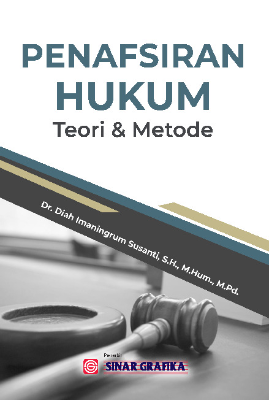 Penafsiran Hukum: Teori dan metode