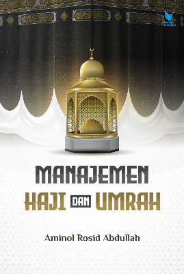 MANAJEMEN HAJI DAN UMRAH