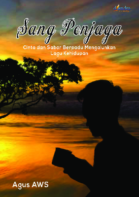 Sang Penjaga: Cinta dan Sabar Berpadu Mengalunkan Lagu Kehidupan