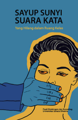 Sayup Sunyi Suara Kata: Yang Hilang dalam Ruang Kelas