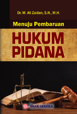 Menuju Pembaruan Hukum Pidana