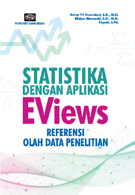 Statistika Dengan Aplikasi Eviews Referensi Olah data Penelitian
