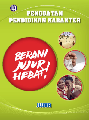 Penguatan Pendidikan Karakter: Jujur