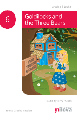 GOLDILOCKS AND THE THREE BEARS