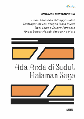 Ada Anda di Sudut Halaman Saya: Membawamu Lebih Tahu, tak Menjamin Lukamu Sembuh