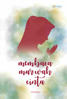 Membaca Marwah Cinta