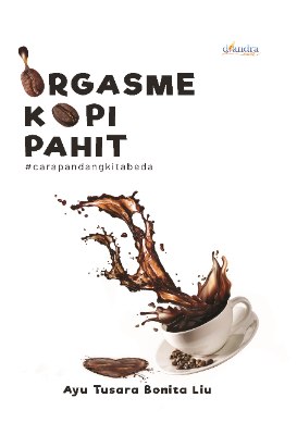Orgasme Kopi Pahit 