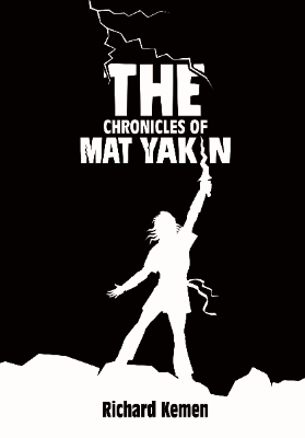 The Chronicles of Mat Yakin