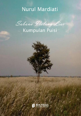 Sabana ilalang liar: kumpulan puisi