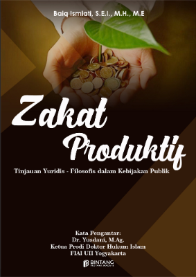 Zakat Produktif: Tinjauan Yuridis - Filosofis dalam Kebijakan Publik