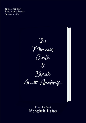 Ibu Menulis Cinta di Benak Anak-Anaknya