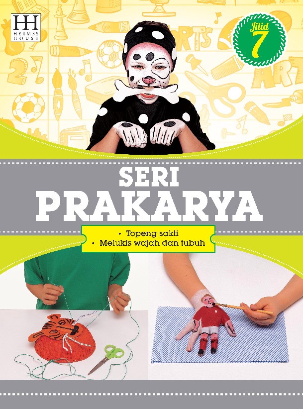 Seri Prakarya 7: Topeng Sakti - Melukis Wajah dan Tubuh