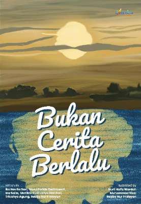 Bukan Cerita Berlalu