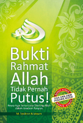 Bukti Rahmat Allah Tidak Pernah Putus