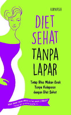 Diet Sehat Tanpa Lapar