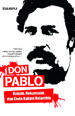 Don Pablo (Kokain, Kekuasaan, dan Cinta Rakyat Kolombia)