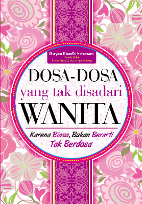Dosa-Dosa yang Tak Disadari Wanita