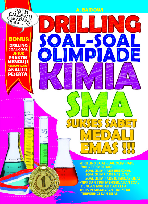 Drilling Soal-soal Olimpiade Kimia SMA Sukses Sabet Medali Emas !!!