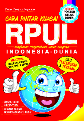 Cara Pintar Kuasai RPUL (Ringkasan Pengetahuan Umum Lengkap)