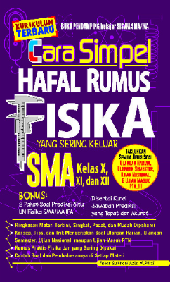 Cara Simpel Hafal Rumus Fisika yang Sering Keluar SMA Kelas X, XI, dan XII