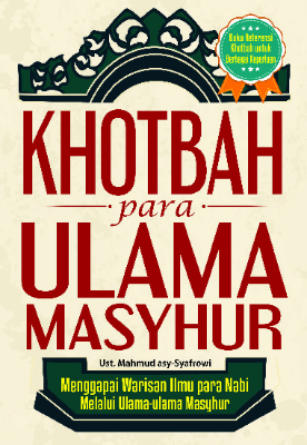 Khotbah para Ulama Masyhur 