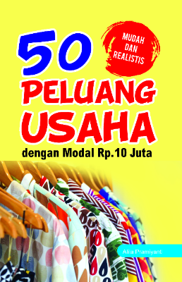 50 Peluang Usaha dengan Modal Rp 10 Juta