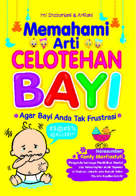 Memahami Arti Celotehan Bayi