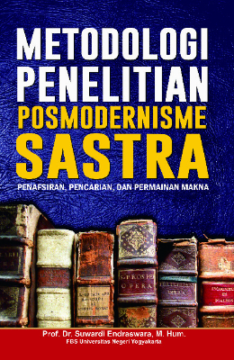 Metodologi Penelitian Posmodernisme Sastra