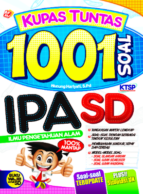 Kupas Tuntas 1001 Soal IPA SD