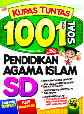 Kupas Tuntas 1001 Soal Pendidikan Agama Islam SD
