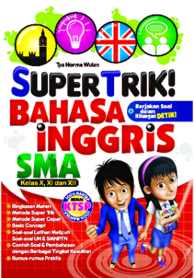 Supertrik Bahasa Inggris SMA Kelas X, XI, XII