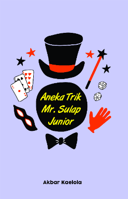 Aneka Trik Mr. Sulap Junior