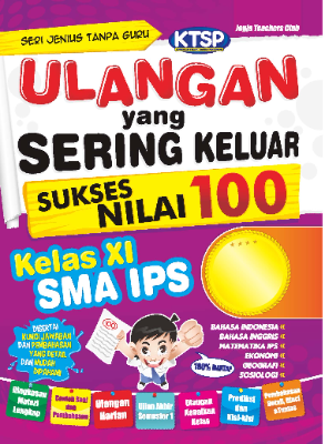Ulangan yang Sering Keluar Sukses Nilai 100 Kelas XI SMA IPS