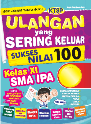 Ulangan yang Sering Keluar Sukses Nilai 100 Kelas XI SMA IPA
