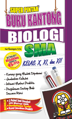 Super Pintar Buku Kantong Biologi SMA X, XI, XII