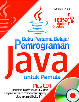 Buku Pertama Belajar Pemrograman Java untuk Pemula