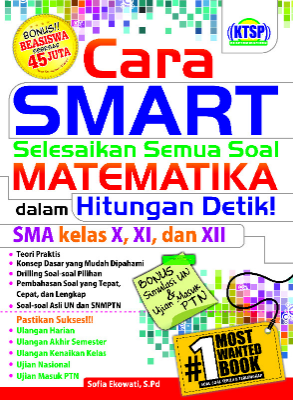 Cara Smart Selesaikan Semua Soal Matematika dalam Hitungan Detik! SMA Kelas X, XI, XII