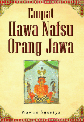 Empat Hawa Nafsu Orang Jawa