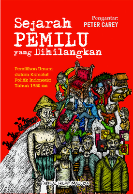 Sejarah Pemilu yang Dihilangkan