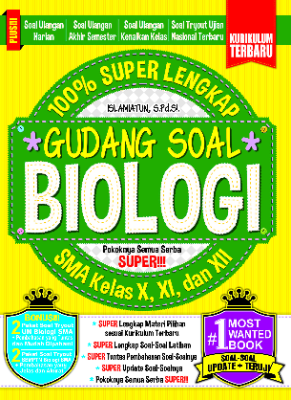 100% Super Lengkap Gudang Soal Biologi SMA