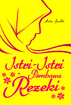 Istri-istri Pembawa Rezeki