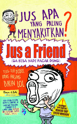 Jus Apa yang Paling Menyakitkan? Jus a Friend
