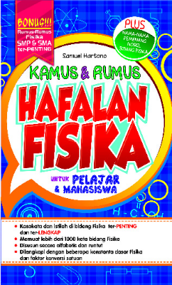 Kamus &amp; Rumus Hafalan Fisika untuk Pelajar &amp; Mahasiswa